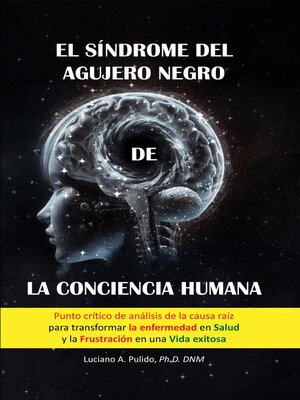 cover image of El síndrome del agujero negro de la conciencia humana